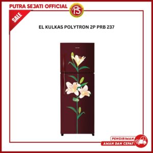 KULKAS POLYTRON 2P PRB 237