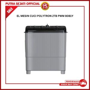 MESIN CUCI POLYTRON 2TB PWM 8081Y